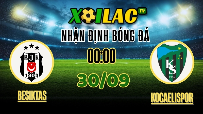Nhận Định Besiktas vs Kocaelispor – 20:30 Ngày 29/9/2025: Quyết Chiến Vòng 7 Super Lig 1 Nhận định Besiktas vs Kocaelispor 29/9/2025 – Soi kèo và phân tích vòng 7 Turkish Super Lig