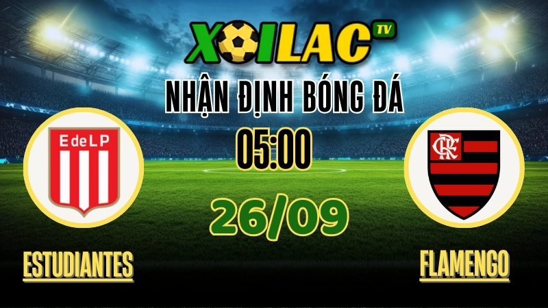 Nhận Định Estudiantes vs Flamengo – 05:00 Ngày 26/9/2025: Trận Cầu Rực Lửa Nam Mỹ 1 Xoilac TV Nhận định Estudiantes vs Flamengo – 26/9/2025: Đại chiến Nam Mỹ