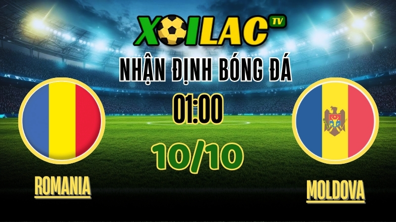 Nhận Định Romania vs Moldova – 01h00 Ngày 09/10/2025: Khẳng định sức mạnh 1 Nhận Định Romania vs Moldova – 01h00 Ngày 09/10/2025: Khẳng định sức mạnh