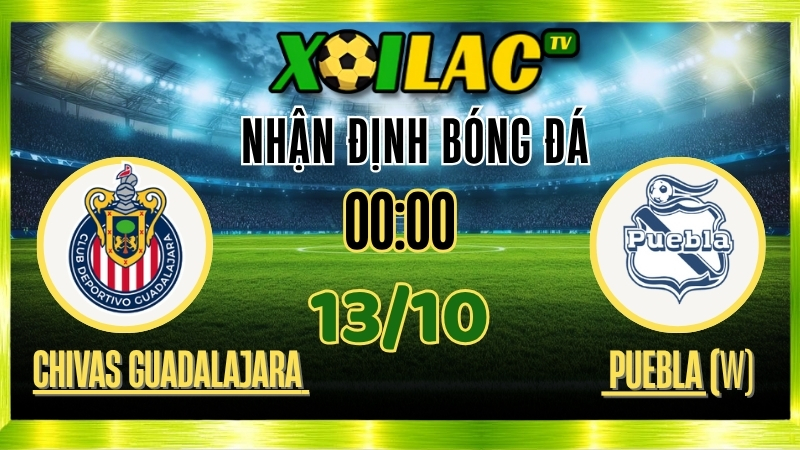Nhận Định Chivas Guadalajara (W) vs Puebla (W) – 00h00 Ngày 13/10/2025: Thể hiện đẳng cấp! 1 Nhận Định Chivas Guadalajara (W) vs Puebla (W) – 00h00 Ngày 13/10/2025: Thể hiện đẳng cấp!
